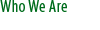 Who We Are